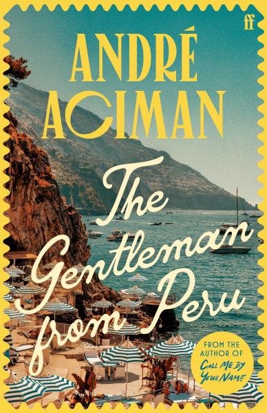 Levně The Gentleman From Peru - André Aciman