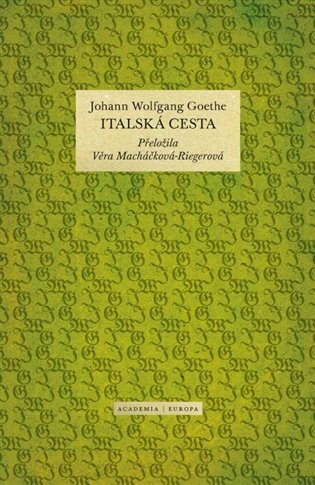 Italská cesta - Johann Wolfgang von Goethe