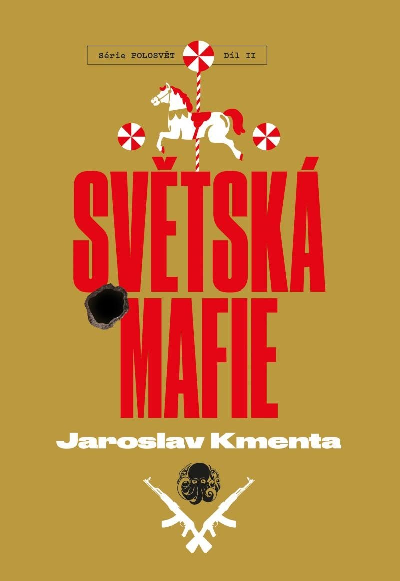 Levně Světská mafie - Jaroslav Kmenta