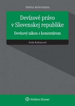 Levně Devízové právo v Slovenskej republike - Soňa Kubincová