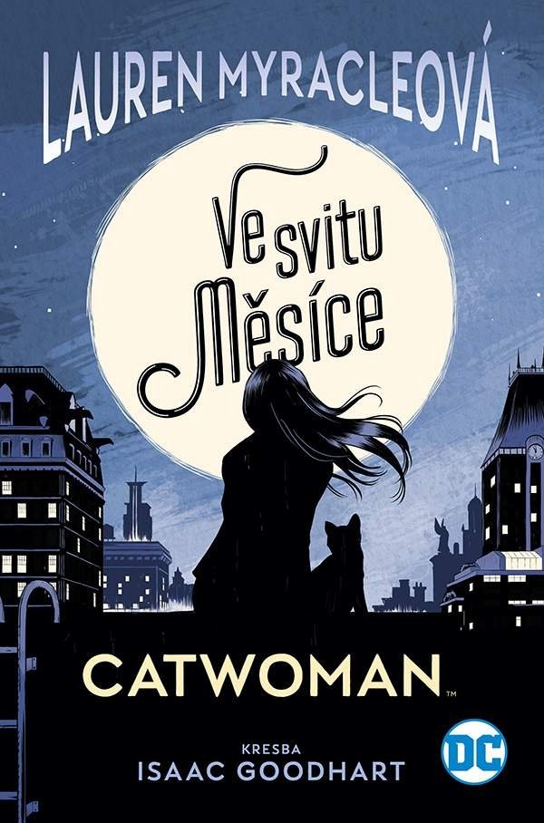 Catwoman - Ve svitu Měsíce - Lauren Myracle