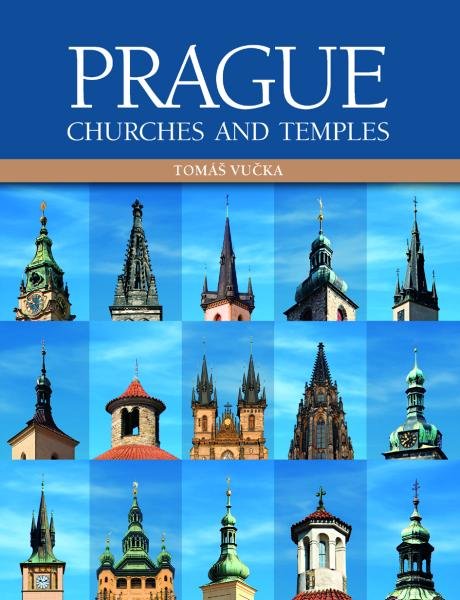 Levně Prague Churches and Temples (anglicky) - Tomáš Vučka