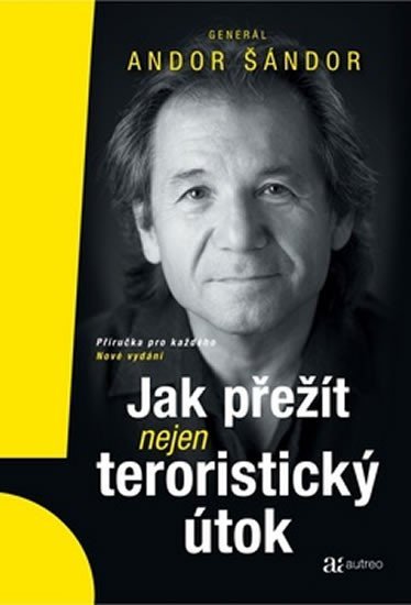 Levně Jak přežít teroristický útok, 2. vydání - Andor Šándor
