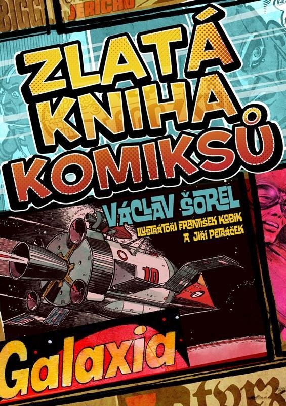 Levně Zlatá kniha komiksů, 2. vydání - Václav Šorel