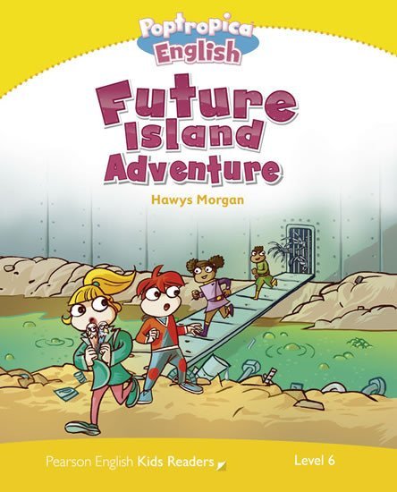 Levně PEKR | Level 6: Poptropica English Future Island Adventure - Caroline Laidlaw