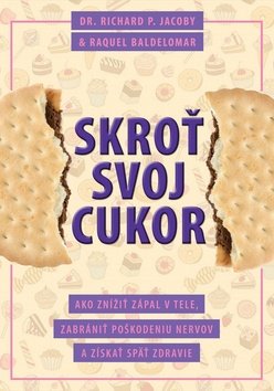 Levně Skroť svoj cukor - Richard P. Jacoby