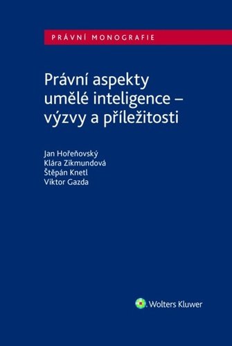 Levně Právní aspekty umělé inteligence - Štěpán Knetl