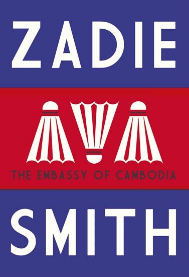 Levně The Embassy of Cambodia - Zadie Smith