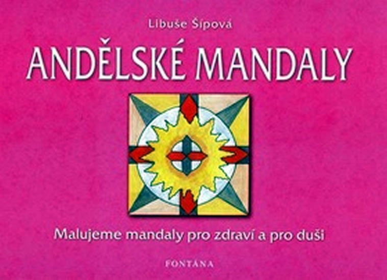 Levně Andělské mandaly - Libuše Šípová