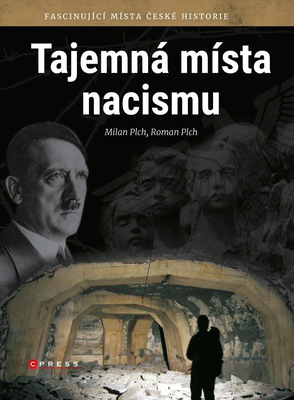 Levně Tajemná místa nacismu - Michal Plch