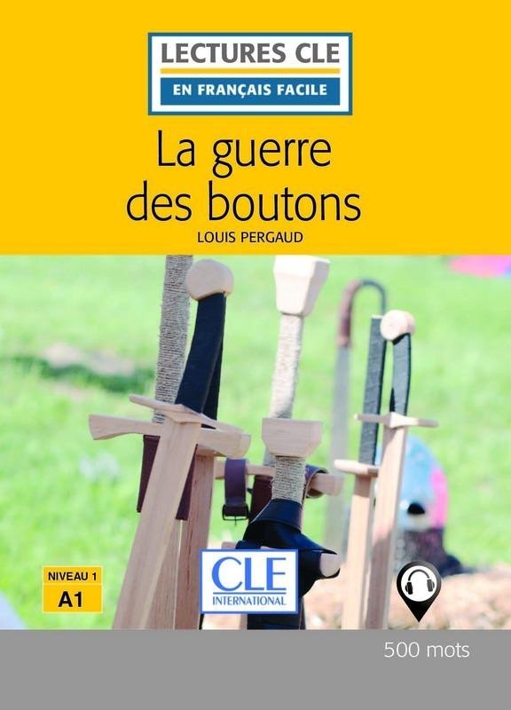 Levně La guerre des boutons - Niveau 1/A1 - Lecture CLE en français facile - Livre + Audio téléchargeable - Louis Pergaud