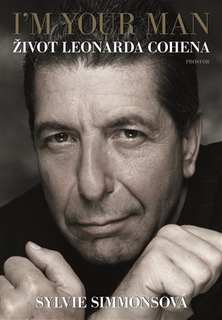 I´m Your Man: Život Leonarda Cohena, 2. vydání - Sylvie Simmonsová