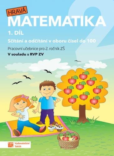 Levně Hravá matematika 2 - pracovní učebnice - 1. díl, 4. vydání