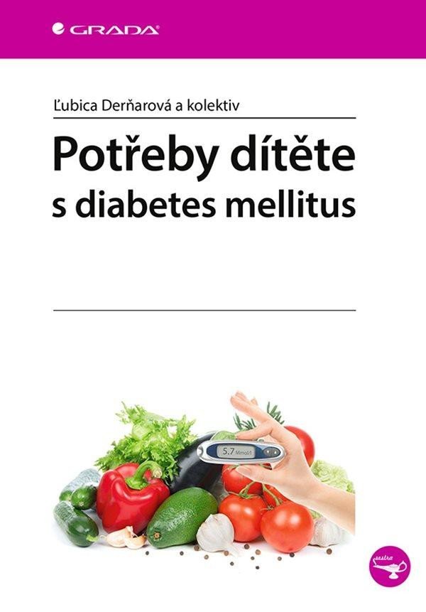 Levně Potřeby dítěte s diabetes mellitus - Lubica Derňarová
