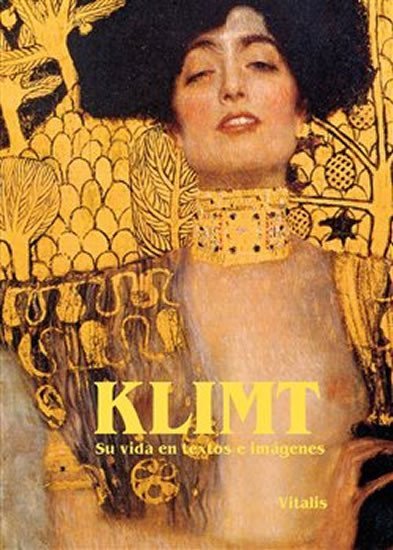 Levně Klimt - Su vida en textos e imágenes - Harald Salfellner