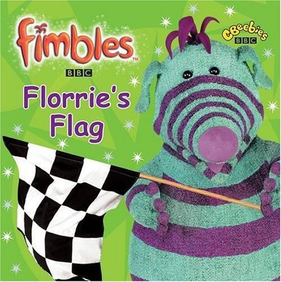 Levně Florrie´s Flag (Fimbles) - autorů kolektiv