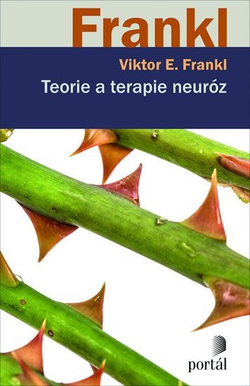 Levně Teorie a terapie neuróz - Viktor Emanuel Frankl