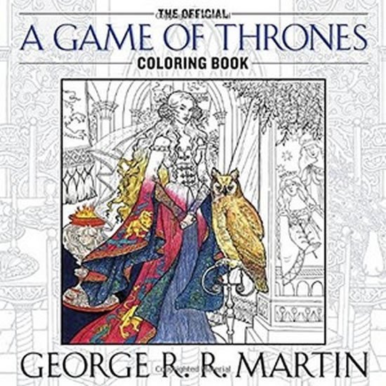 The Official a Game of Thrones Coloring Book - George Raymond Richard Martin