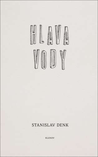 Levně Hlava vody - Stanislav Denk