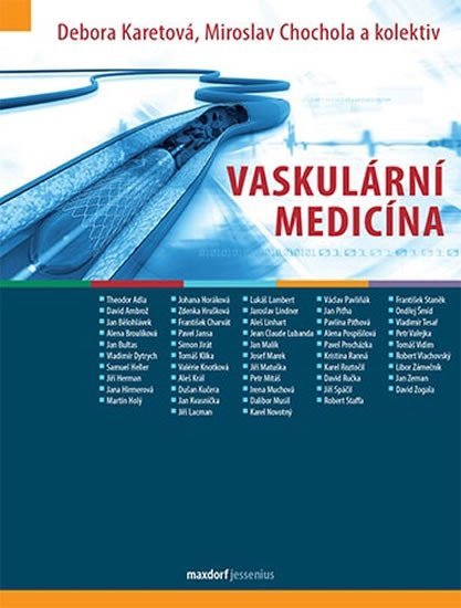 Vaskulární medicína - Miloslav Chochola