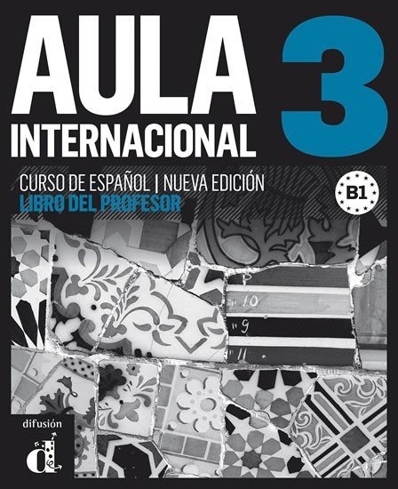 Aula internacional 3 (B1) – Libro del profesor Nueva edición