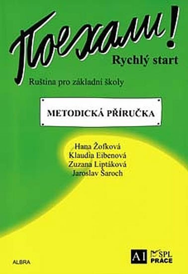 Levně Pojechali! Rychlý start - Metodická příručka (průřez 1. a 2. dílem) - Klaudia Eibenová