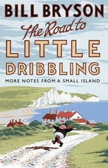 Levně The Road to Little Dribbling - Bill Bryson