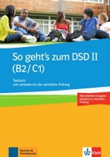 Levně So geht’s zum DSD II. (B2-C1) – Testbuch neu