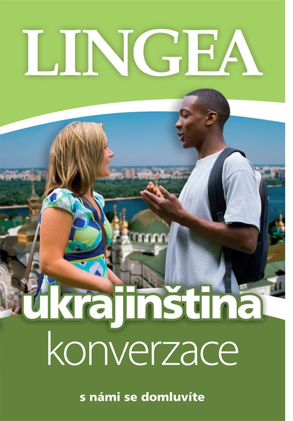 Ukrajinština - konverzace ...s námi se domluvíte, 2. vydání - autorů kolektiv