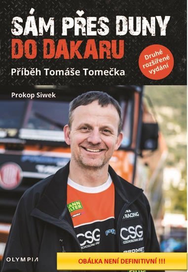 Sám přes duny do Dakaru - Příběh Tomáše Tomečka, 2. vydání - Prokop Siwek