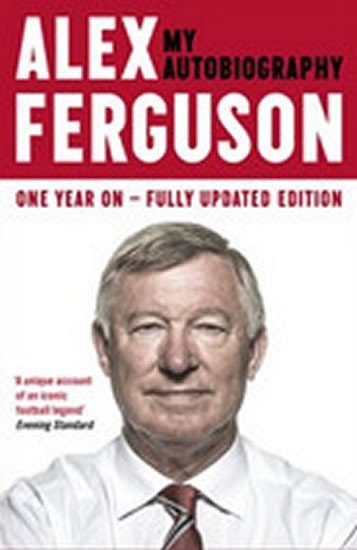 Levně Alex Ferguson - My Autobiography, 1. vydání - Alex Ferguson