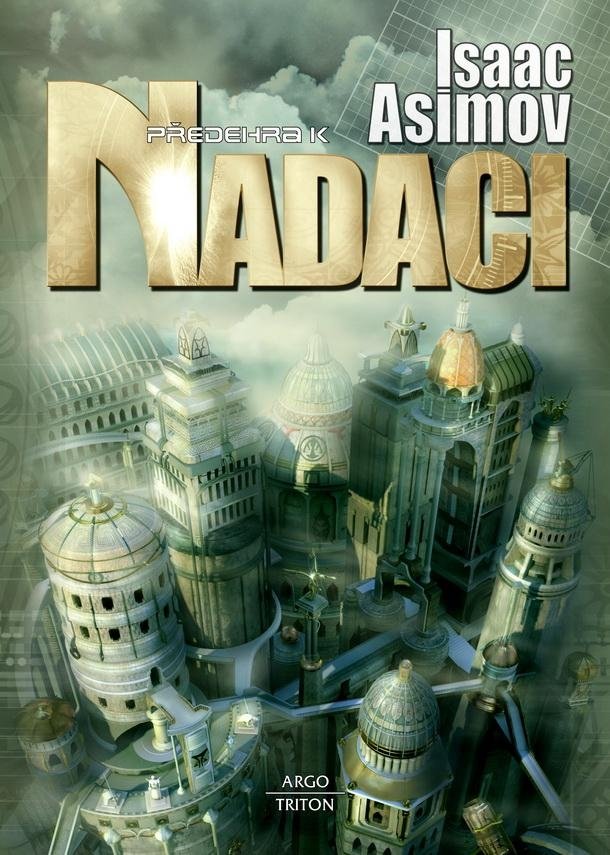 Levně Nadace 6 - Předehra k Nadaci, 3. vydání - Isaac Asimov