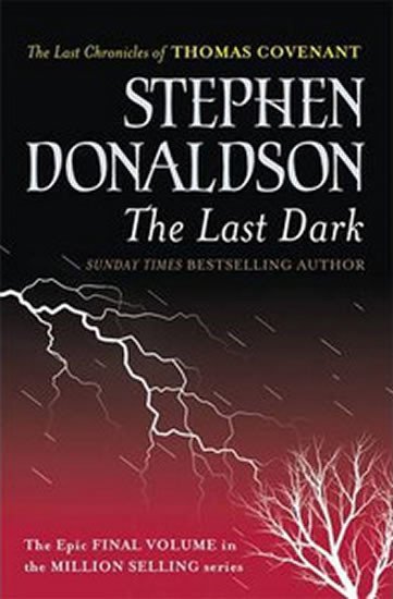 Levně The Last Dark - Stephen R. Donaldson
