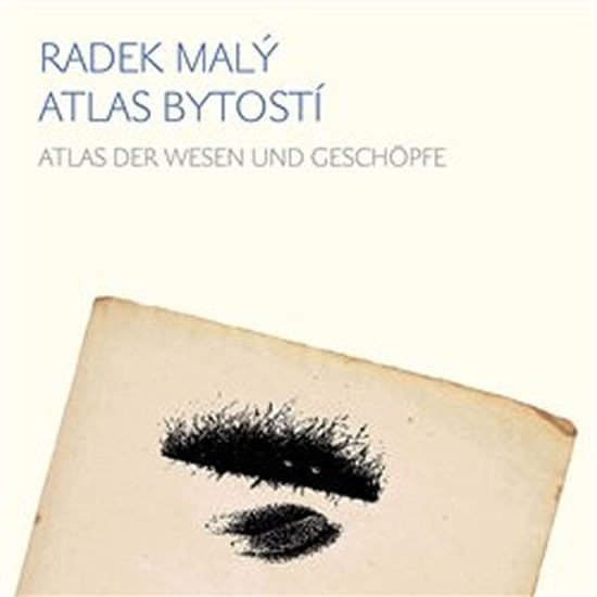 Levně Atlas bytostí / Atlas der wesen und geschöpfe - Radek Malý