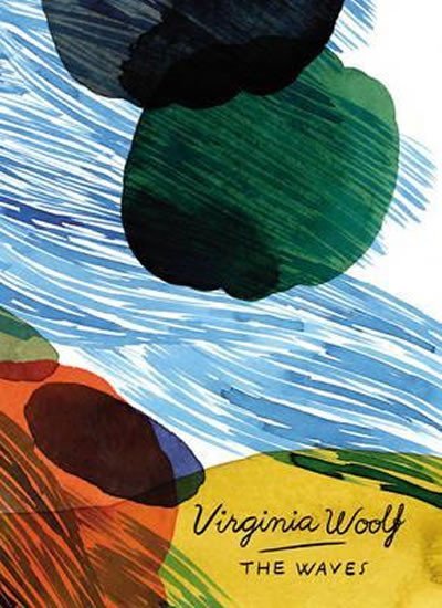 Levně The Waves (Vintage Classics Woolf Series) - Virginia Woolf