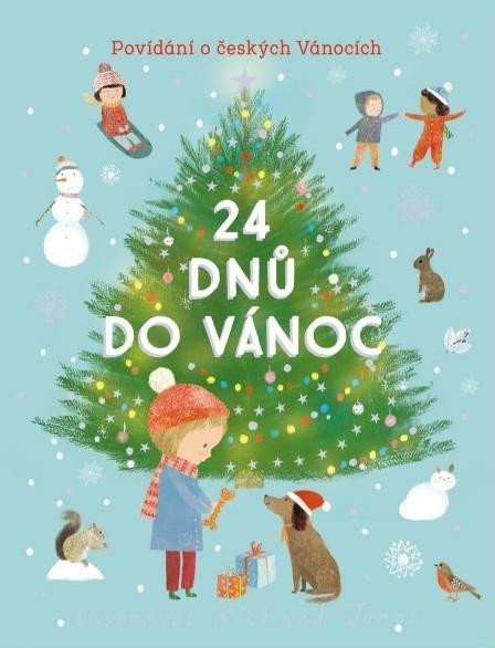 Levně 24 dnů do Vánoc - Povídání o českých Vánocích