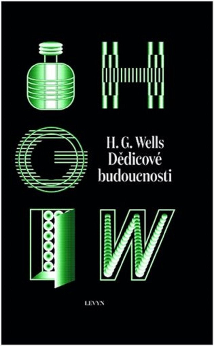 Levně Dědicové budoucnosti - Sebrané povídky H. G. Wellse sv. III - Herbert George Wells