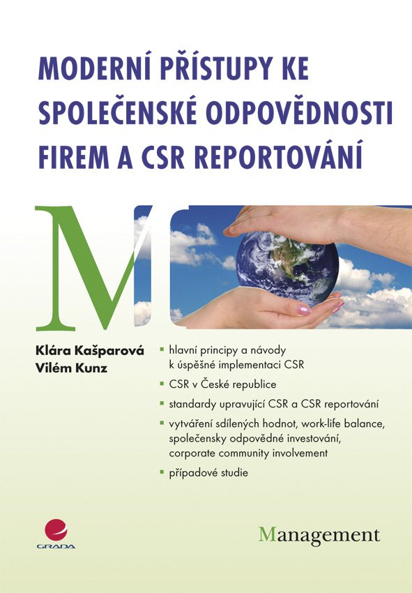 Moderní přístupy ke společenské odpovědnosti firem a CSR reportování - Klára Kašparová