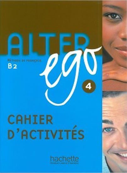 Levně Alter Ego 4 B2 Cahier d´activités - Annie Berthet