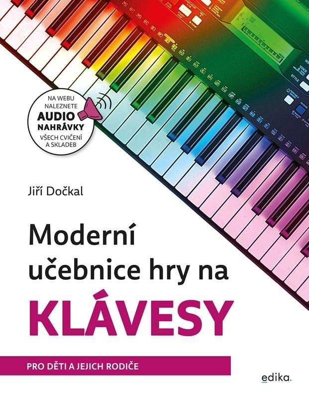 Levně Moderní učebnice hry na klávesy - Jiří Dočkal