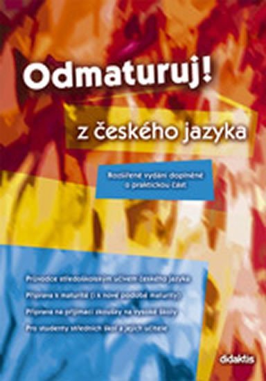 Odmaturuj! z českého jazyka - Olga Mužíková