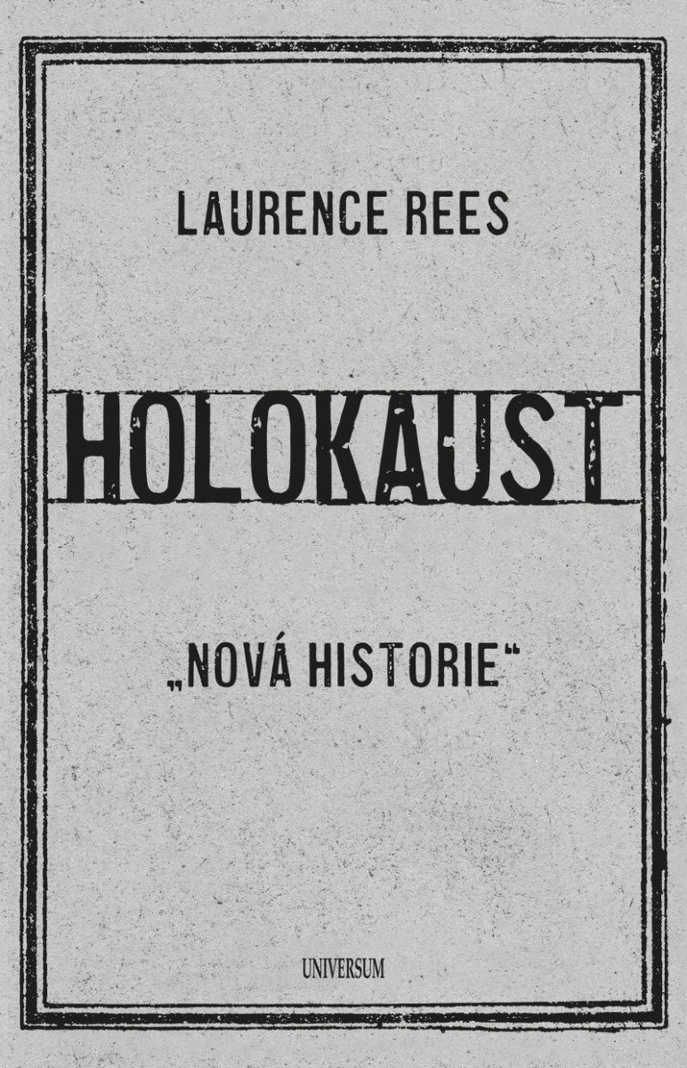 Levně Holokaust - Laurence Rees