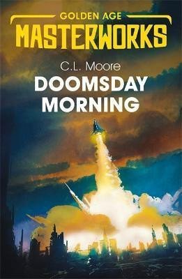 Levně Doomsday Morning - C. L. Moore