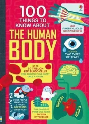 Levně 100 Things To Know About the Human Body - Various