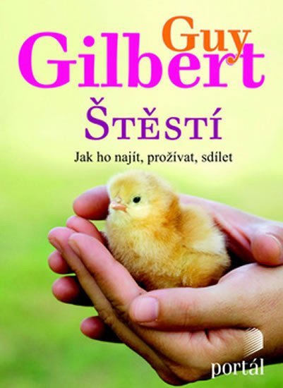 Levně Štěstí - Guy Gilbert