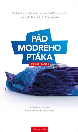 Levně Pád modrého ptáka - Petr Štěpánek