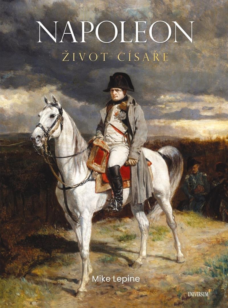 Levně Napoleon - Život císaře - Mike Lepine