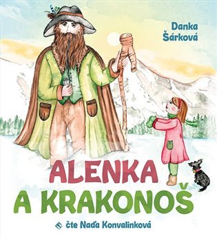 Levně Alenka a Krakonoš - CDmp3 - Danka Šárková