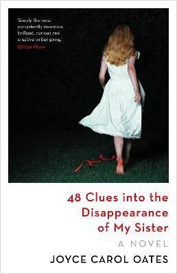 Levně 48 Clues into the Disappearance of My Sister - Joyce Carol Oates