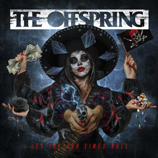 Levně Let The Bad Times Roll (CD) - The Offspring